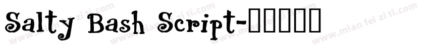 Salty Bash Script字体转换